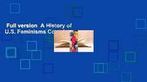 Full version  A History of U.S. Feminisms Complete