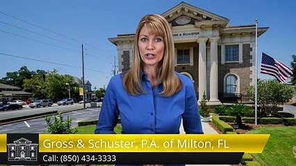 Gross & Schuster, P.A. of Milton, FL Incredible5 Star Review by Pat P.
