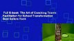 Full E-book  The Art of Coaching Teams: Facilitation for School Transformation  Best Sellers Rank