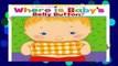 [MOST WISHED]  Where Is Baby s Belly Button? (Karen Katz Lift-the-Flap Books)