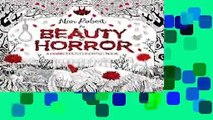 Complete acces  The Beauty of Horror: A GOREgeous Coloring Book (Colouring Books) by Alan Robert