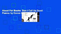 About For Books  Don t Call Us Dead: Poems by Danez Smith