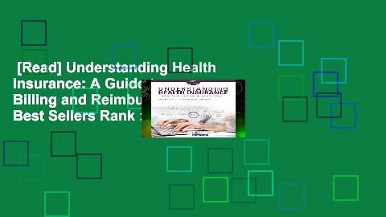 [Read] Understanding Health Insurance: A Guide to Billing and Reimbursement  Best Sellers Rank :