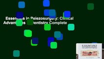 Essentials in Peiezosurgery: Clinical Advantages in Dentistry Complete
