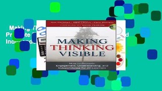 Making Thinking Visible: How to Promote Engagement, Understanding, and Independence for All