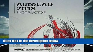 Any Format For Kindle  AutoCAD 2018 Instructor by James A. Leach