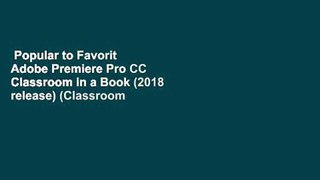 Popular to Favorit  Adobe Premiere Pro CC Classroom in a Book (2018 release) (Classroom in a Book