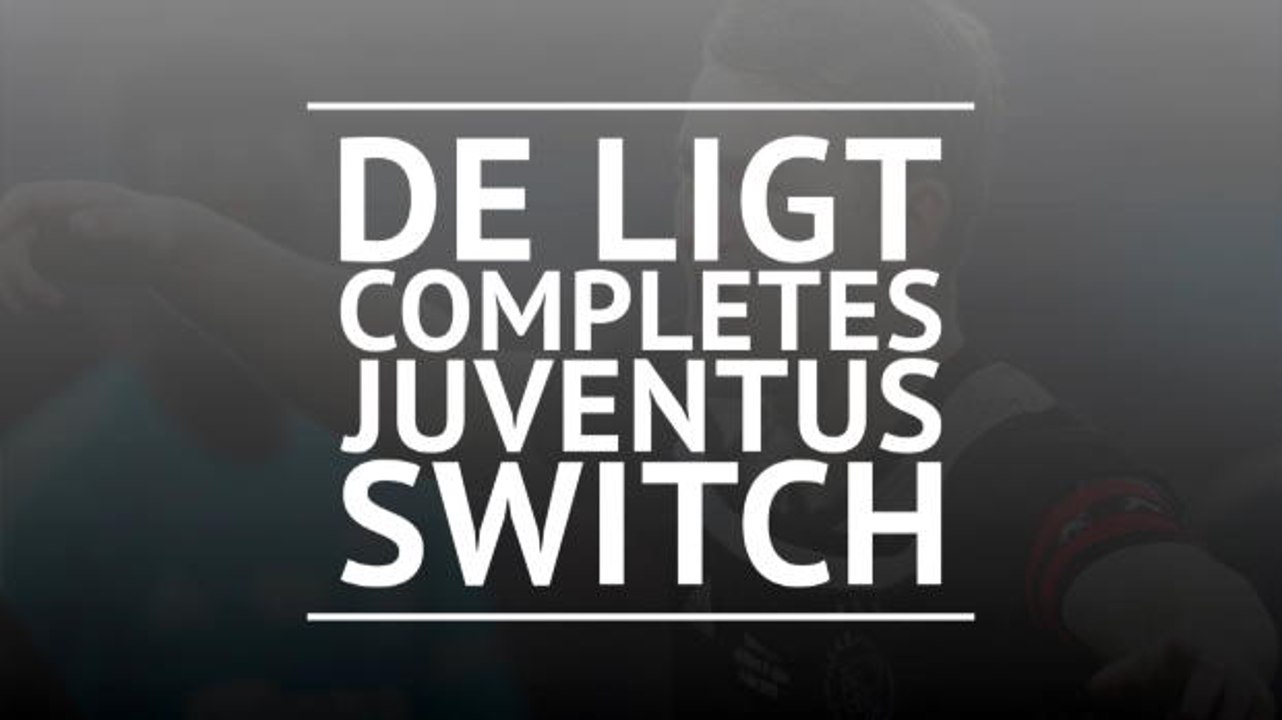 Juventus confirm signing of defender Matthijs De Ligt