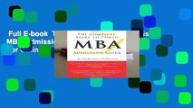 Full E-book  The Complete Start-To-Finish MBA Admissions Guide  For Online