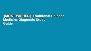 [MOST WISHED]  Traditional Chinese Medicine Diagnosis Study Guide