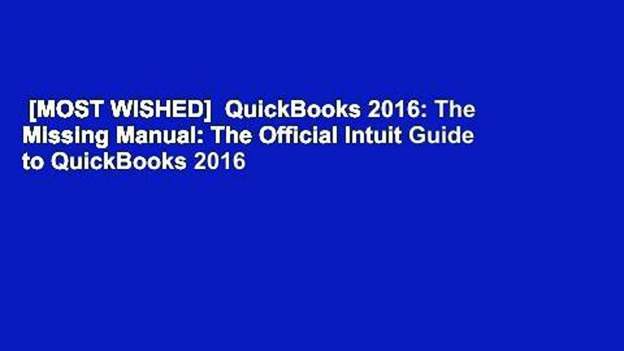 [MOST WISHED]  QuickBooks 2016: The Missing Manual: The Official Intuit Guide to QuickBooks 2016