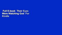 Full E-book  Their Eyes Were Watching God  For Kindle