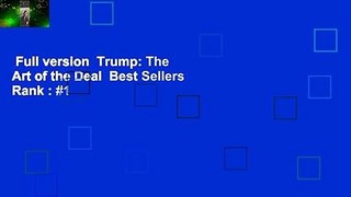 Full version  Trump: The Art of the Deal  Best Sellers Rank : #1