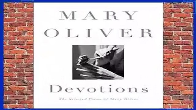 Devotions: The Selected Poems of Mary Oliver For Kindle