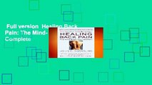 Full version  Healing Back Pain: The Mind- Body Connection Complete