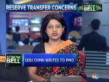 SEBI Chairman writes to PMO on reserve fund transfer to the government