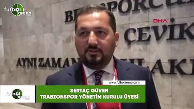 Sertaç Güven: Yusuf Yazıcı ve Abdülkadir Ömür için görüşmeler sürüyor