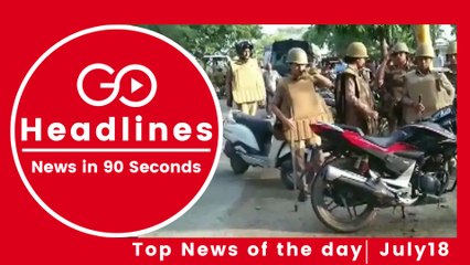Top News Headlines of the Hour (18 July, 5:00 PM)