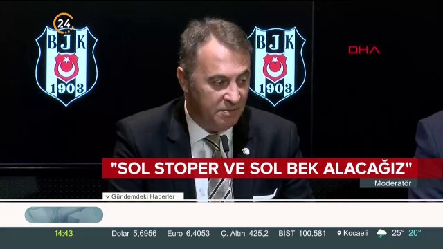 Sol stoper ve sol bek alacağız