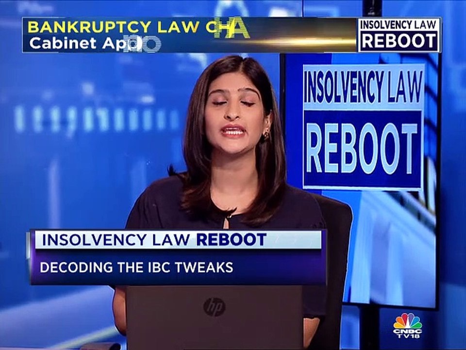 Cabinet clears amendments to the Insolvency and Bankruptcy Code; experts discuss its impact