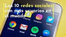 Las 10 redes sociales con más usuarios en el mundo