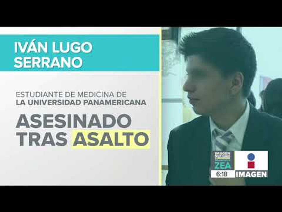 Asesinan a estudiante de la Universidad Panamericana en Estado de México | Noticias con Paco Zea