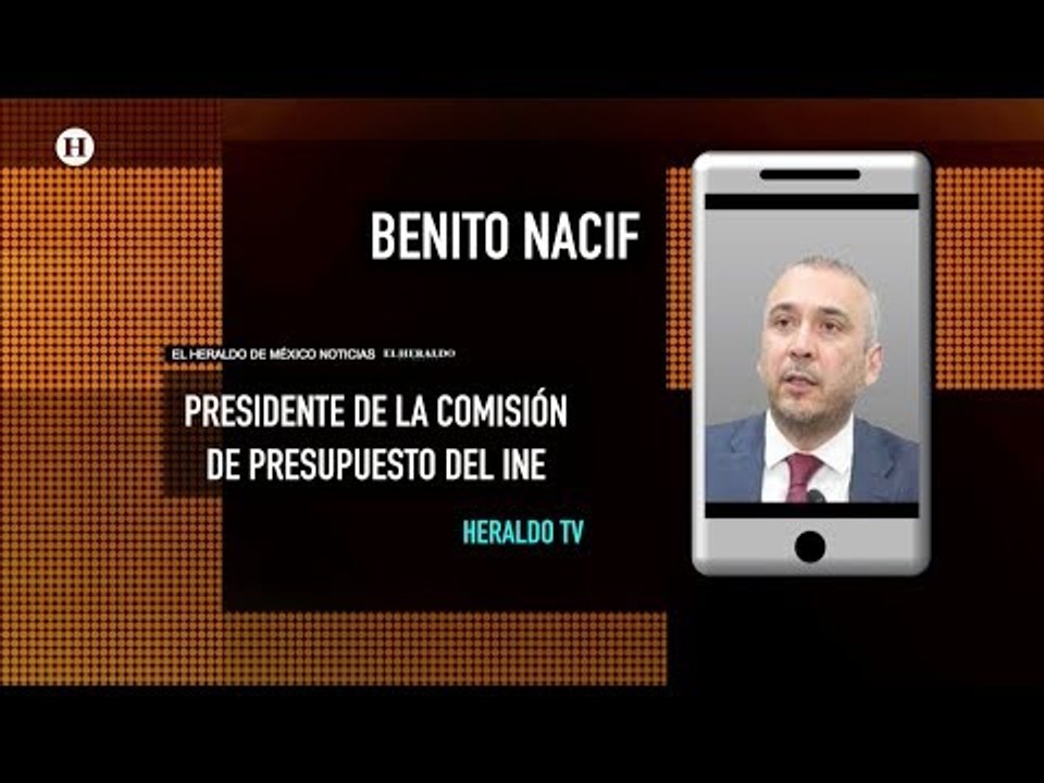 INE reduce déficit de presupuesto con congelamiento de plazas; señaló Benito Nacif