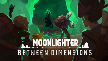 Moonlighter : Between Dimensions - Trailer date de sortie