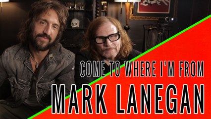 MARK LANEGAN:  Come To Where I'm From Episode #12