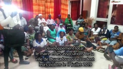 Développement local  Le maire et les associations de Ouagadougou accordent leurs violons