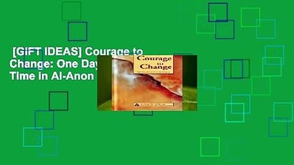 [GIFT IDEAS] Courage to Change: One Day at a Time in Al-Anon II