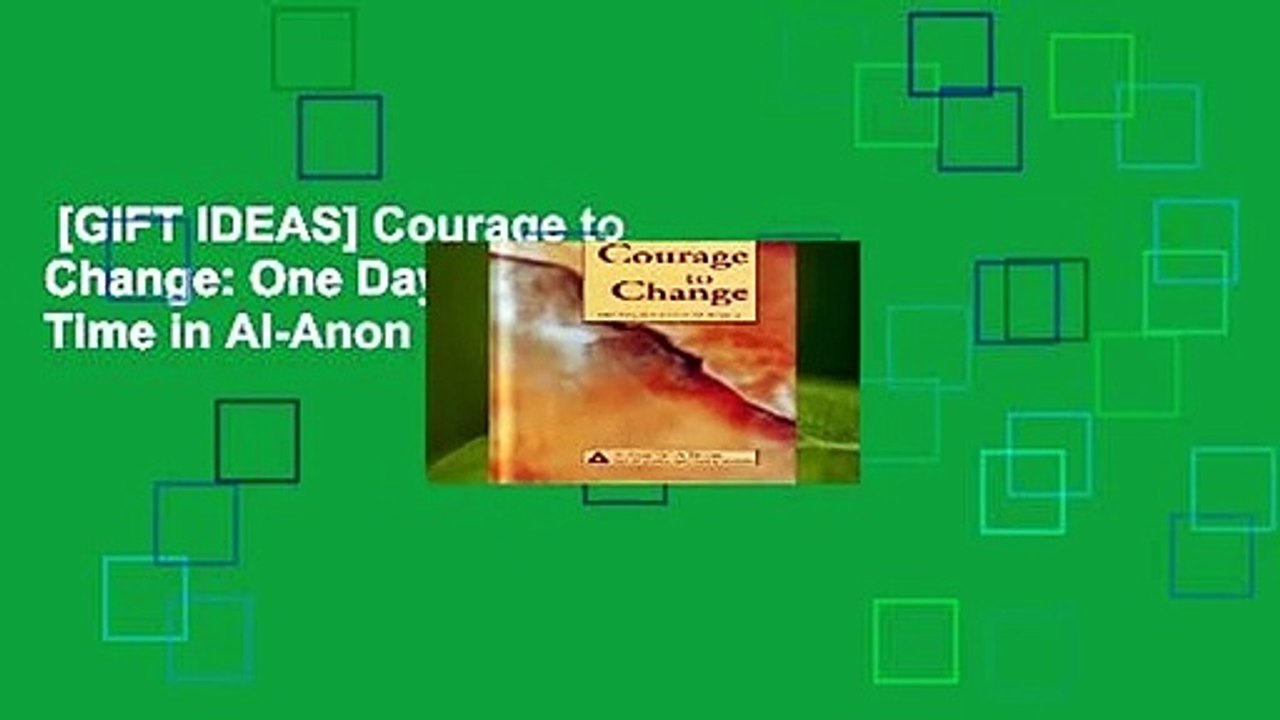 [GIFT IDEAS] Courage to Change: One Day at a Time in Al-Anon II