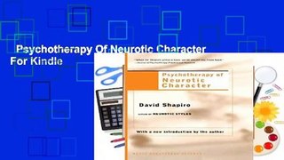 Psychotherapy Of Neurotic Character  For Kindle