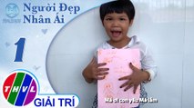 THVL | Xúc động trước tình cảm của những thành viên trong mái ấm Thiện Duyên dành cho má Mười