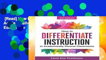 [Read] How to Differentiate Instruction in Academically Diverse Classrooms, Third Edition  For