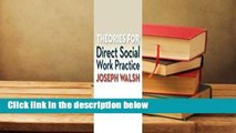 About For Books  Theories for Direct Social Work Practice (Book Only)  Best Sellers Rank : #4