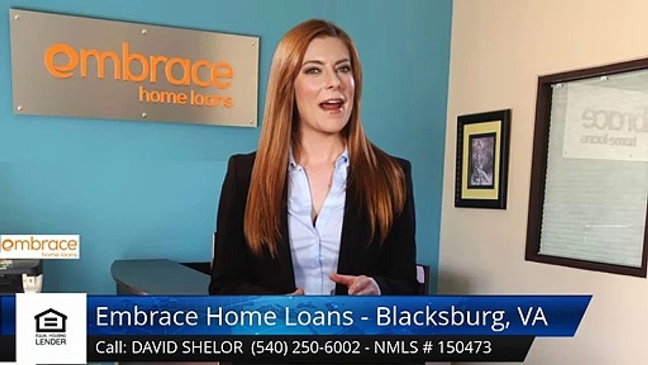 David Shelor Embrace Home Loans - Blacksburg, VA BlacksburgImpressiveFive Star Review by Ammo...