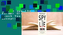 Online Spy the Lie: Former CIA Officers Teach You How to Detect Deception  For Trial