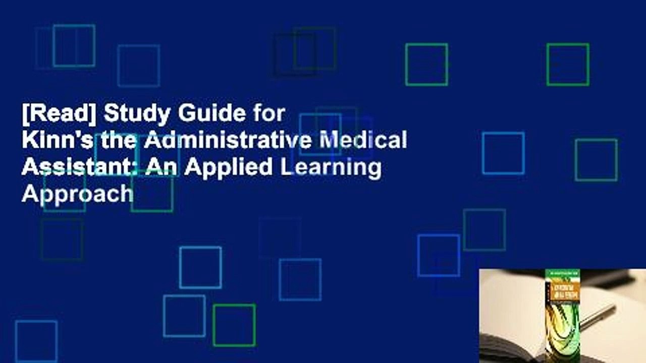 [Read] Study Guide for Kinn's the Administrative Medical Assistant: An Applied Learning Approach