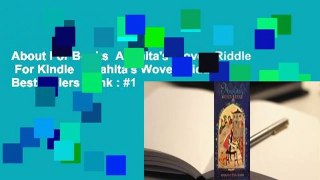 About For Books  Anahita's Woven Riddle  For Kindle   Anahita's Woven Riddle  Best Sellers Rank : #1