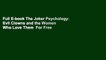 Full E-book The Joker Psychology: Evil Clowns and the Women Who Love Them  For Free
