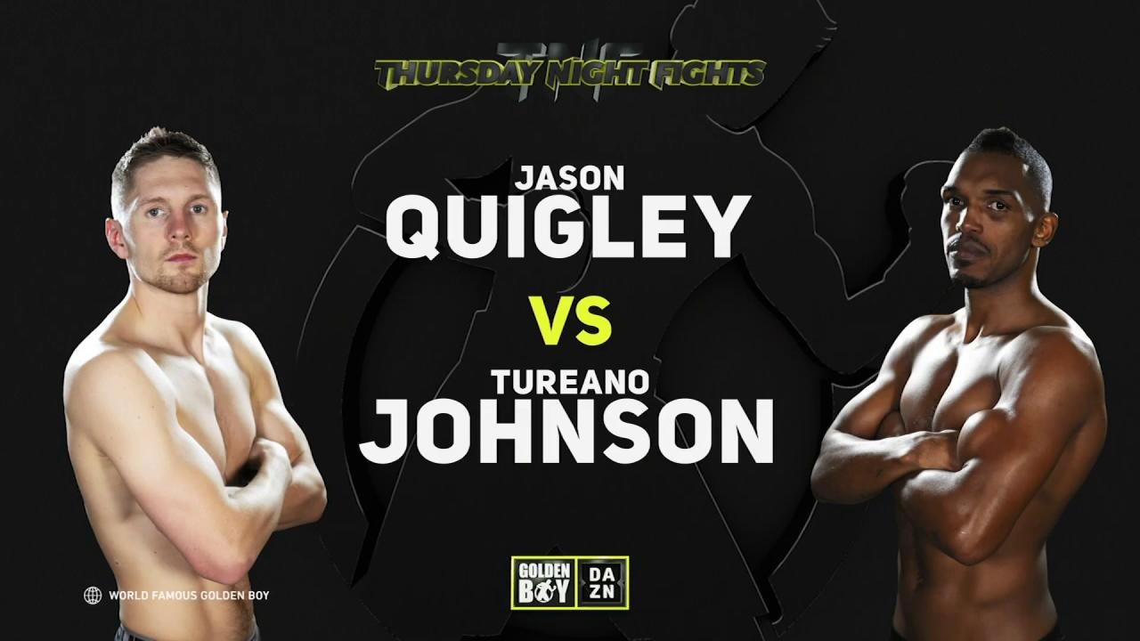 Tureano JOHNSON vs Jason QUIGLEY