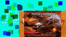 Full E-book  Dungeons   Dragons Player s Handbook (Dungeons   Dragons Core Rulebooks) Complete