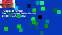 Popular to Favorit  The Christopher Bollas Reader by Christopher Bollas