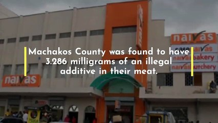 Governor Mutua closes meat section of Naivas Supermarkets after chemical threat