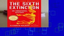 The Sixth Extinction: An Unnatural History  Best Sellers Rank : #2