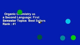 Organic Chemistry as a Second Language: First Semester Topics  Best Sellers Rank : #1