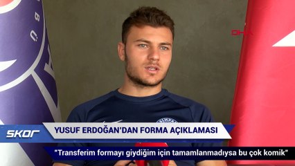 Yusuf Erdoğan'dan Galatasaray forması açıklaması