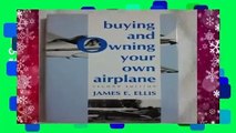 Full version  Buying and Owning Your Own Airplane  Best Sellers Rank : #4
