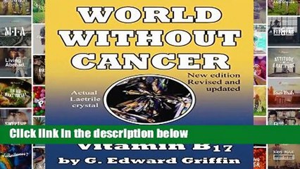 [BEST SELLING]  World Without Cancer